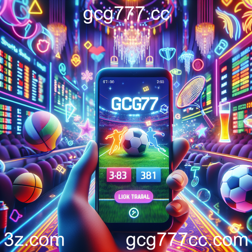 Apostas Esportivas: Uma Nova Era de Entretenimento no gcg777.cc